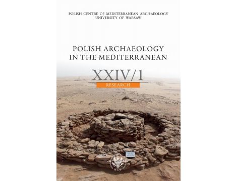 Polish Archaeology in the Mediterranean 24/1 Research. Fieldwork and Studies