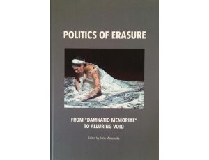 Politics of erasure. From “damnatio memoriae” to alluring void