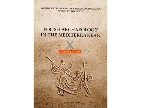Polish Archaeology in the Mediterranean 10 Reports 1998