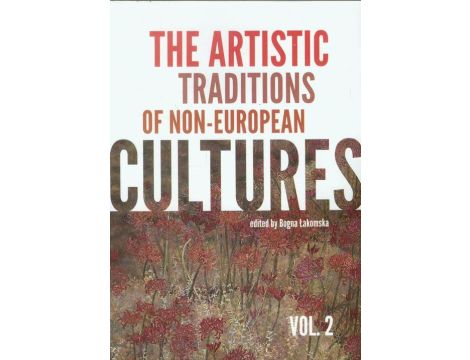 The artistic traditions of non-european cultures vol.2