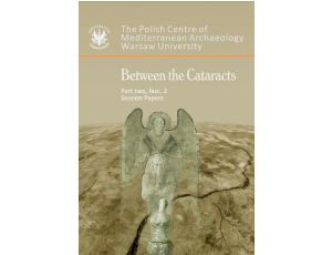 Between the Cataracts. Part 2, fascicule 2: Session papers Proceedings of the 11th Conference of Nubian Studies Warsaw University, 27 August-2 September 2006
