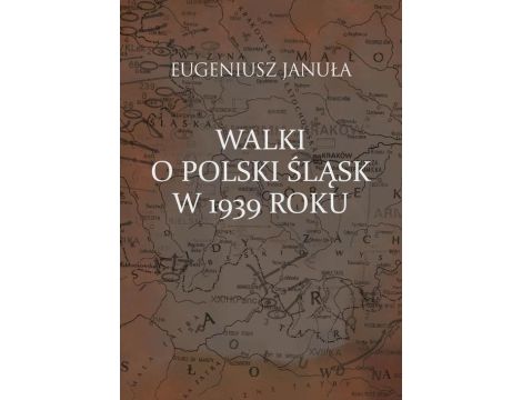 Walki o polski Śląsk w 1939 roku