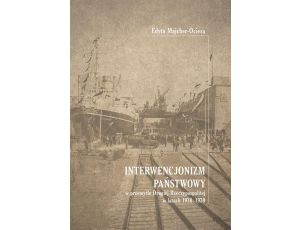 Interwencjonizm państwowy w przemyśle Drugiej Rzeczypospolitej w latach 1930-1939