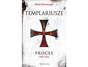 Templariusze Proces 1307-1314