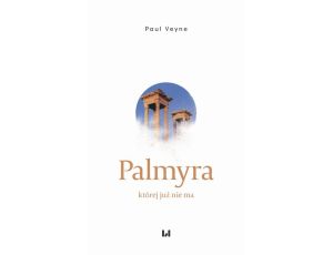 Palmyra, której już nie ma