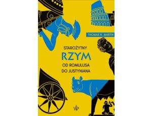 Starożytny Rzym. Od Romulusa do Justyniana