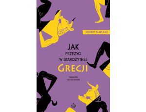 Jak przeżyć w starożytnej Grecji