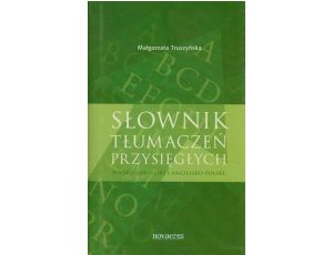 Słownik tłumaczeń przysięgłych polsko-angielski i angielsko-polski