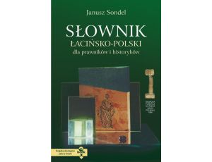 Słownik łacińsko polski dla prawników i historyków + CD
