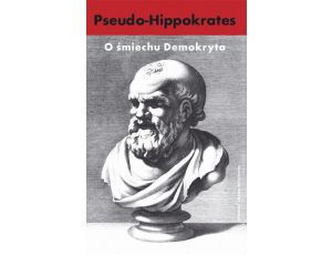 O śmiechu Demokryta Pseudo-Hippokrates
