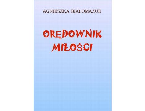 Orędownik miłości