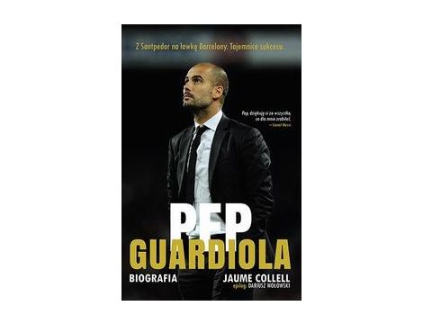 Pep Guardiola. Biografia