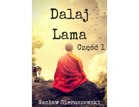 Dalaj-Lama. Część 1