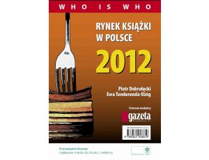 Rynek książki w Polsce 2012. Who is who