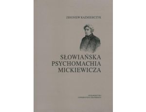 Słowiańska psychomachia Mickiewicza