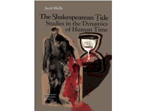 The Shakespearean Tide Studies in the Dynamics of Human Time