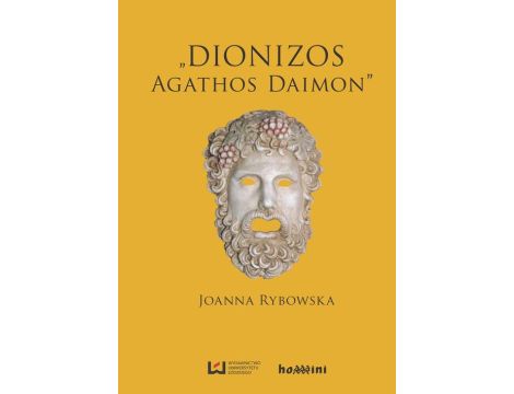 Dionizos ‒ „Agathos Daimon”