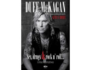 Duff McKagan. Sex, drugs & rock n’ roll… i inne kłamstwa