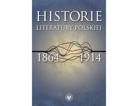 Historie literatury polskiej 1864-1914