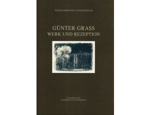 Günter Grass. Werk und Rezeption