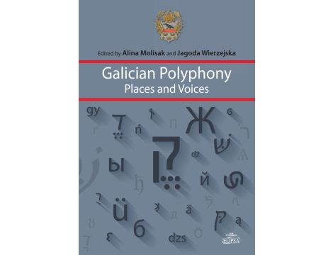 Galician Polyphony Places and Voices