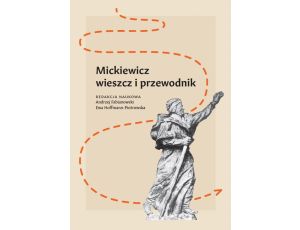 Mickiewicz - wieszcz i przewodnik