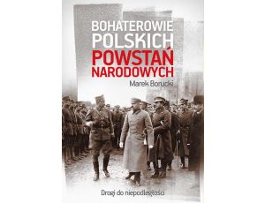 Bohaterowie polskich powstań narodowych