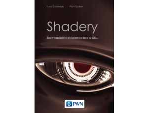 Shadery. Zaawansowane programowanie w GLSL