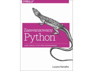 Zaawansowany Python Jasne, zwięzłe i efektywne programowanie
