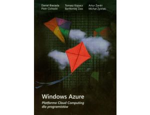 Windows Azure Platforma Cloud Computing dla programistów