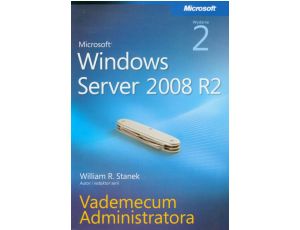 Microsoft Windows Server 2008 R2 Vademecum administratora