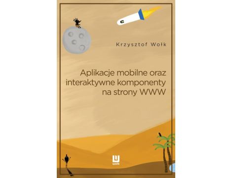 Aplikacje mobilne oraz interaktywne komponenty www