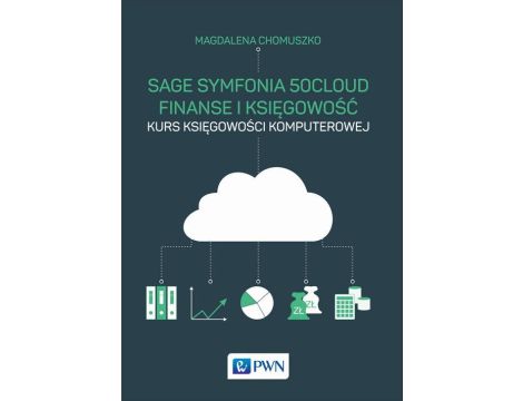 Sage Symfonia 50cloud Finanse i Księgowość Kurs księgowości komputerowej