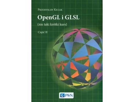 OpenGL i GLSL (nie taki krótki kurs) Część II