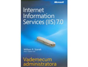 Microsoft Internet Information Services (IIS) 7.0 Vademecum administratora