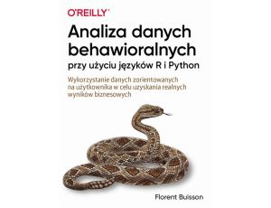 Analiza danych behawioralnych przy użyciu języków R i Python Wykorzystanie danych zorientowanych na użytkownika w celu uzyskania realnych wyników biznesowych
