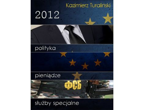 2012 Polityka Pieniądze Służby specjalne
