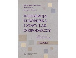Integracja europejska i nowy ład gospodarczy Raport