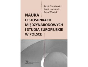 Nauka o stosunkach międzynarodowych i studia europejskie w Polsce