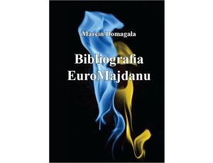 Bibliografia EuroMajdanu