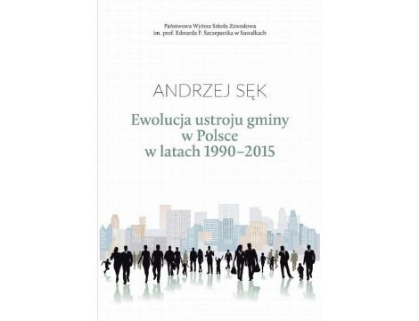 Ewolucja ustroju gminy w Polsce w latach 1990-2015
