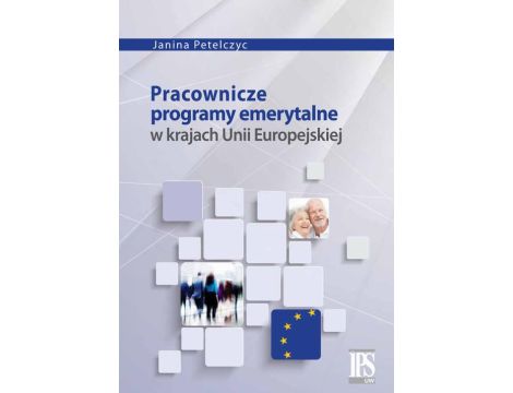 Pracownicze programy emerytalne w krajach Unii Europejskiej