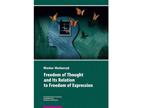 Freedom of Thought and Its Relation to Freedom of Expression