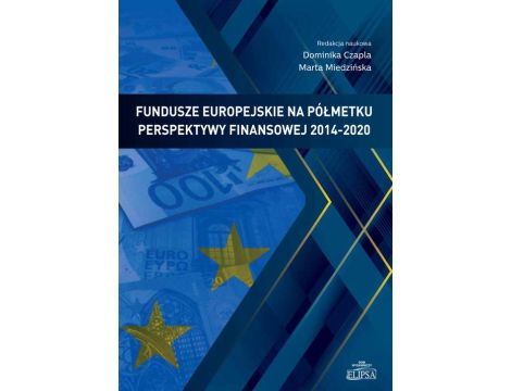 Fundusze europejskie na półmetku perspektywy finansowej 2014-2020