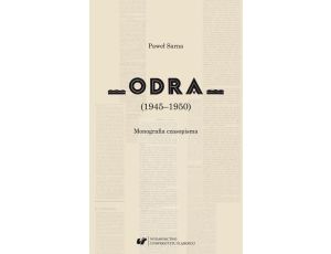 „Odra” (1945–1950) Monografia czasopisma