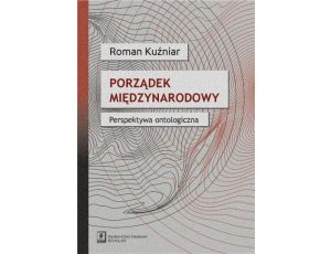 Porządek międzynarodowy. Perspektywa ontologiczna