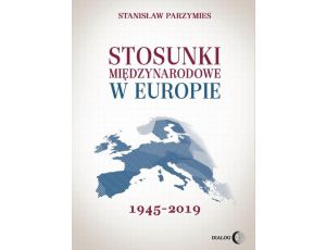 Stosunki międzynarodowe w Europie 1945-2019
