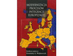 Modernizacja procesów integracji europejskiej