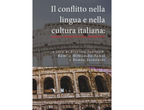 Il conflitto nella lingua e nella cultura italiana: analisi, interpretazioni, prospettive