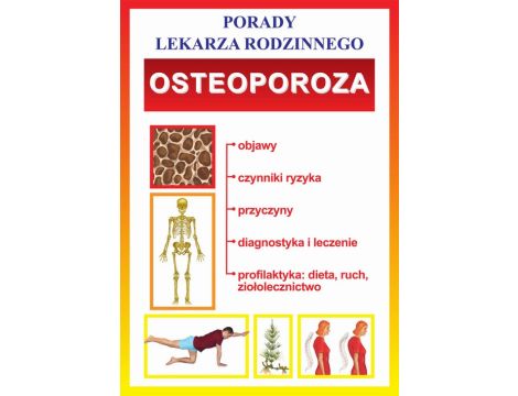 Osteoporoza Porady lekarza rodzinnego